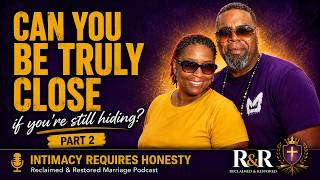 How to Tear Down the Walls Keeping You From Deeper Intimacy With Your Spouse