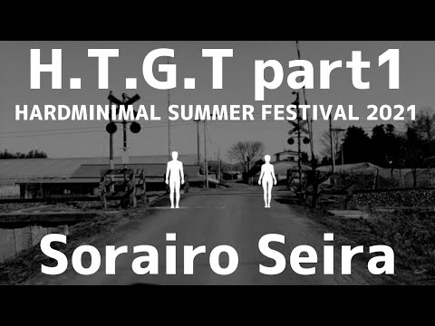 【 #夏のハードミニマル祭 2021】H.T.G.T.  part1