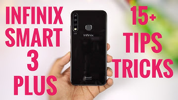 Infinix Smart 3 Plus 15+ Tips and Tricks