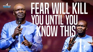 FEAR WILL KILL YOU UNTIL YOU KNOW THIS ABOUT GOD  APOSTLE JOSHUA SELMAN