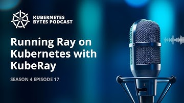 Running Ray on Kubernetes with KubeRay