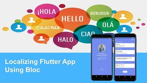 Localizing flutter app using Bloc | Part 1