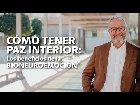 Cómo tener paz interior: los beneficios de la Bioneuroemoción - Conferencia Enric Corbera