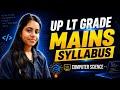 UP Lt grade computer teacher syllabus for mains exam