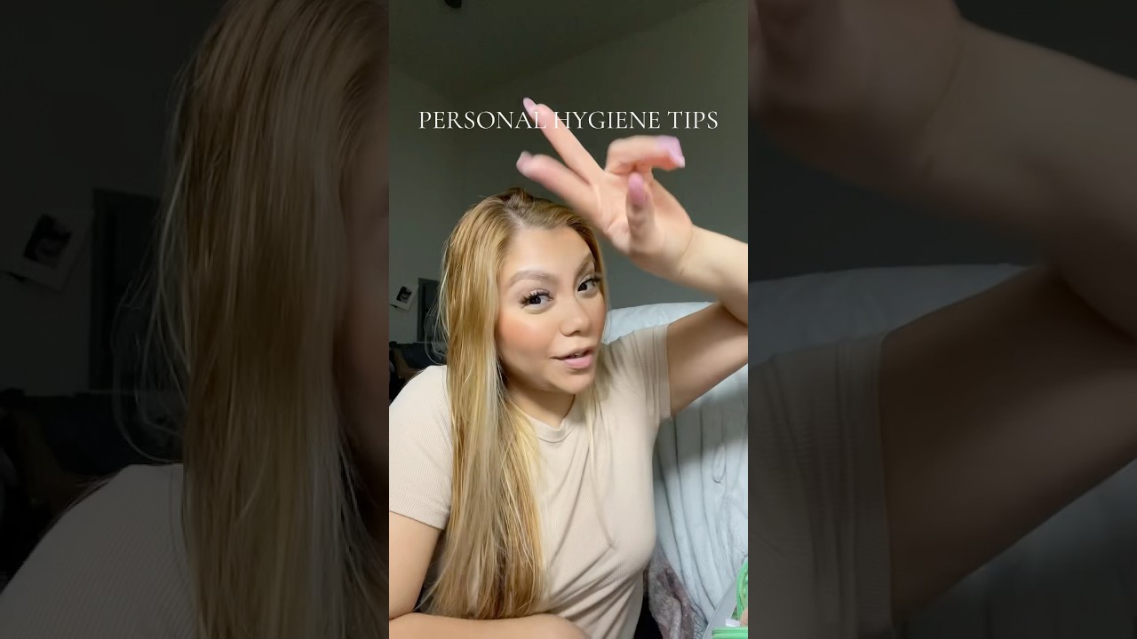 PERSONAL HYGIENE TIPS 
