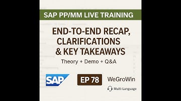 SAP PP SAP MM Live | EP 78 | End-to-End Recap, Clarifications & Key Takeaways | Theory + Demo + Q&A
