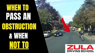 Cyclist Safety  - When to pass an obstruction and when to stay behind an obstruction