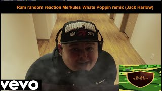 Ram random reaction merkules whats poppin remix jack harlow