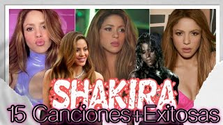 Shakira...15 grandes éxitos