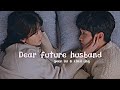 Our Beloved Summer | Dear Future Husband  [FINALE ] FMV