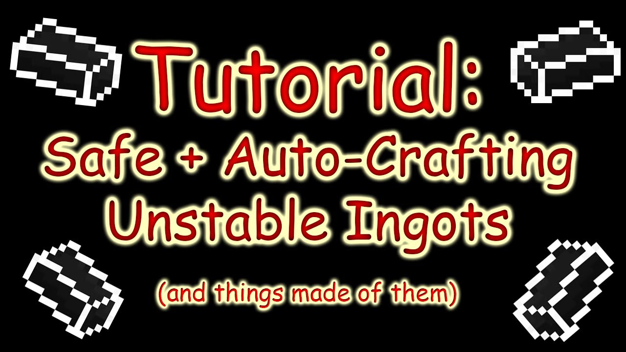Modded Minecraft Tutorial Unstable Ingots Safe And Automated Youtube
