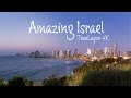 Amazing Israel | TIMELAPSE - 4K | Amazing Places #11