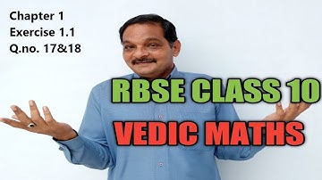 Rbse class 10 | Chapter 1 Ex 1.1 Q 17&18 Vedic Mathematics