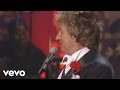Rod Stewart - You Go to My Head (from It Had To Be You...The Great American Songbook)