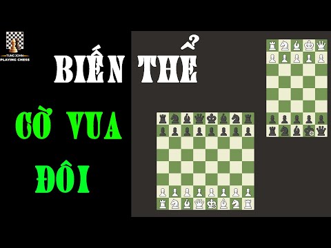 Video Biến Thể Cờ Vua - Cờ Vua Đôi (Bughouse Chess) ||... - youtube