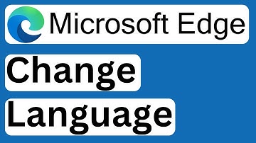 How to Change Language in Microsoft Edge - Easy to Follow