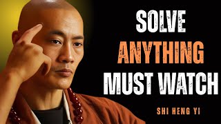 THE ONE MENTAL HACK TO SOLVE ANY PROBLEM | SHI HENG YI MOTIVATION