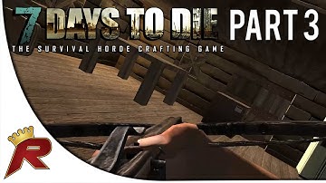 7 Days to Die Multiplayer - Part 3: "Crossbows" (Alpha 8.6)