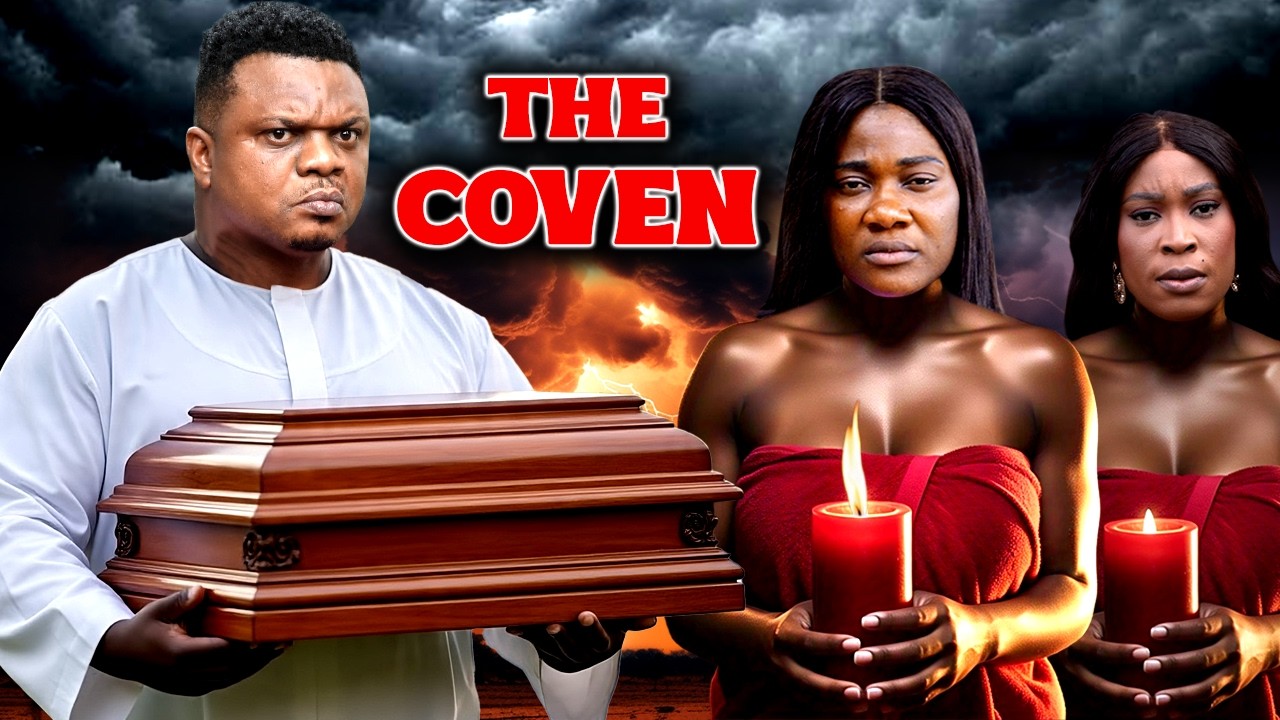THE COVEN (FULL MOVIE) Latest Nollywood Movies 2026, Mercy Johnson Okojie, Ken Erics  CTM