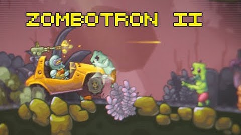 Zombotron 2 Full Gameplay Walkthrough