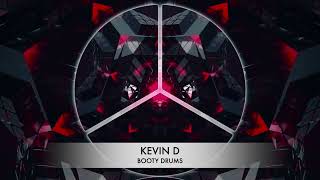 KEVIN D - BOOTY DRUMS