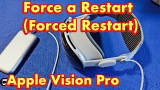 Apple Vision Pro: How to Force a Restart (Forced Restart)