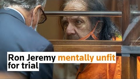 Porn actor Ron Jeremy deemed mentally unfit for trial