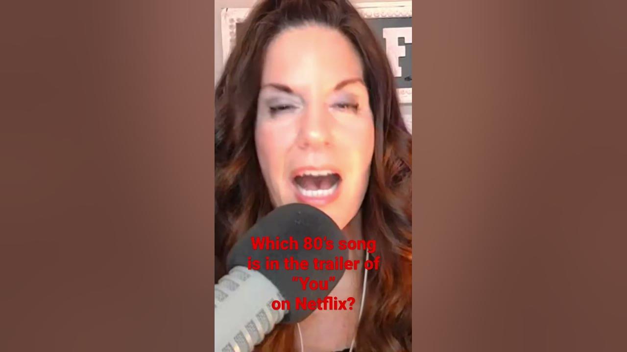 which-80-s-song-is-in-the-you-trailer-netflix-shorts-podcastkiki