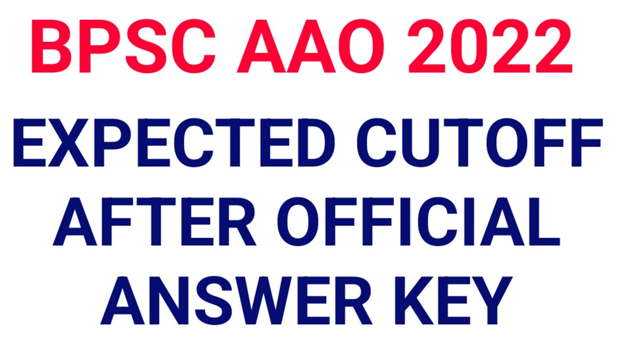 BPSC AAO cut-off analysis After Official Answer key|BPSC AAO CUTOFF|