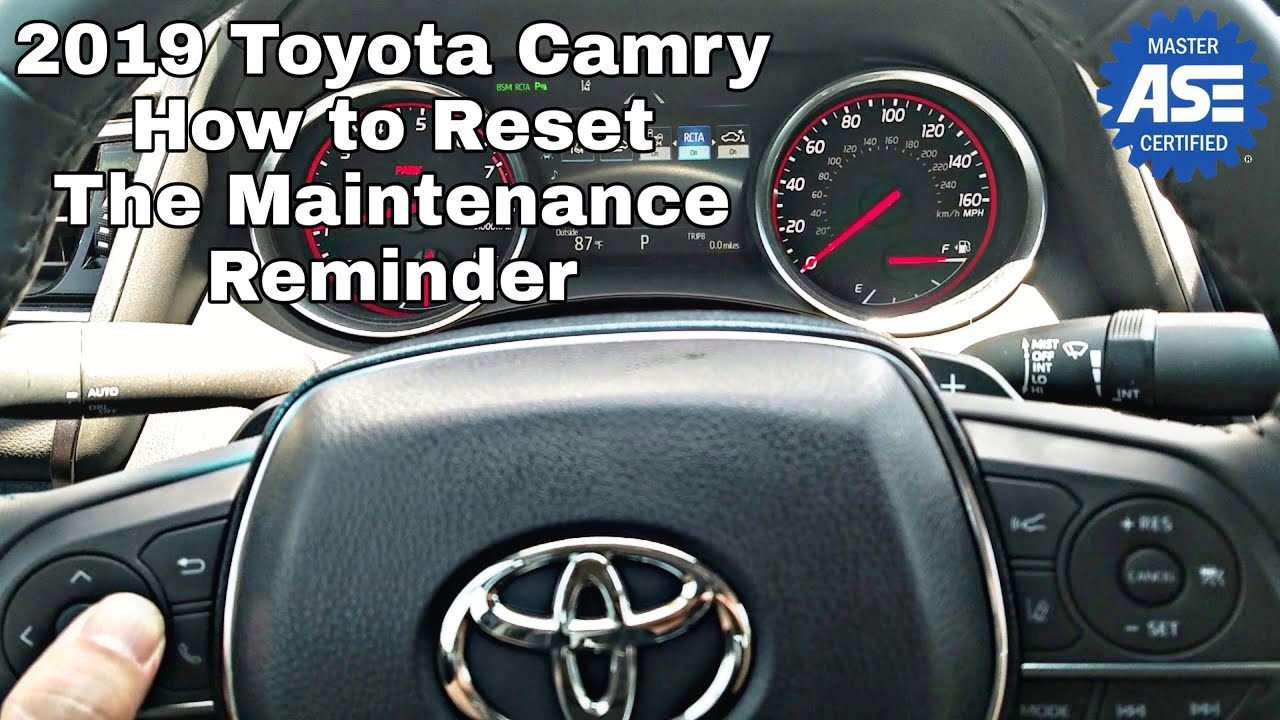 2019 toyota Camry maintenance reminder reset / oil life - YouTube