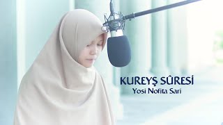 Kur'an-ı Kerim - Kureyş Suresi - Yosi Nofita Sari