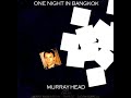 Murray Head ~ One Night In Bangkok/Chess Medley 1984 Disco Purrfection Version