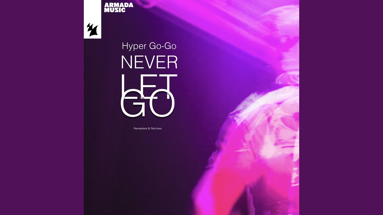 Never Let Go (Global Extended Mix)