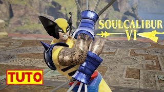 SOULCALIBUR 6 TUTORIAL : HOW TO MAKE WOLVERINE