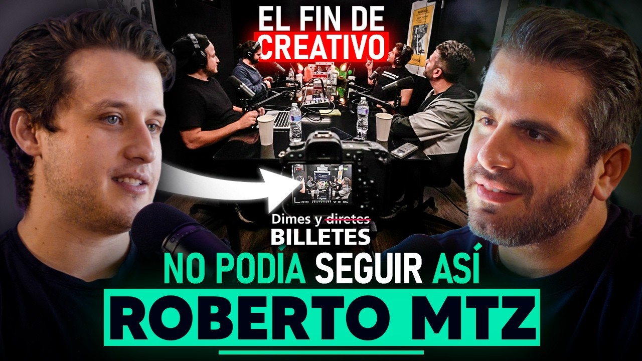 Roberto Mtz: La verdad sobre PERDER y EMPEZAR de nuevo | Dimes y Billetes #399