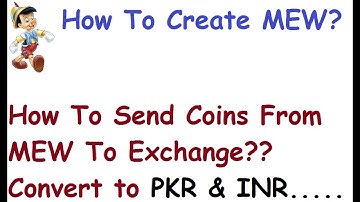 How To Create MEW|How To Send Coins From MEW to EXCHANGE|How To Sell Coins?