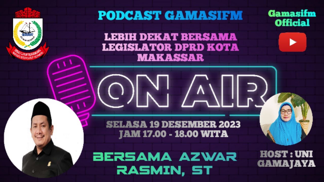 Azwar Rasmin PODCAST GAMASIFM - ANGGOTA DPRD KOTA MAKASSAR - AZWAR RASMIN, ST ...
