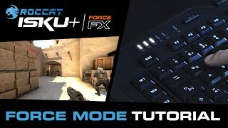 ROCCAT | Isku+ Force FX | Force Mode Tutorial
