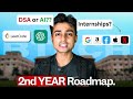 2nd Year Roadmap || What should you do in 2nd Year of College? 
