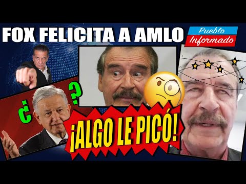 FOX felicita a AMLO y eso es muy sospechoso después de días desaparecido de las redes