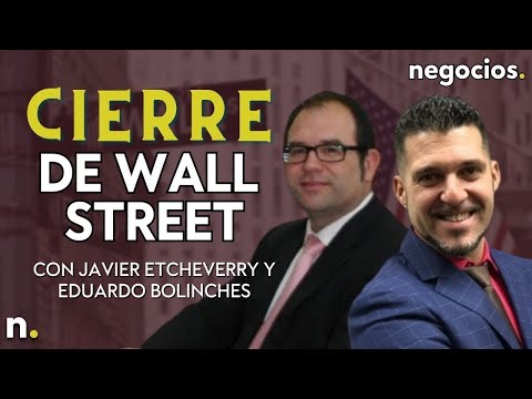 Cierre de Wall Street | 6 Billones de d&oacute;lares en el mercado, el Nasdaq y la inflaci&oacute;n, y Bitcoin