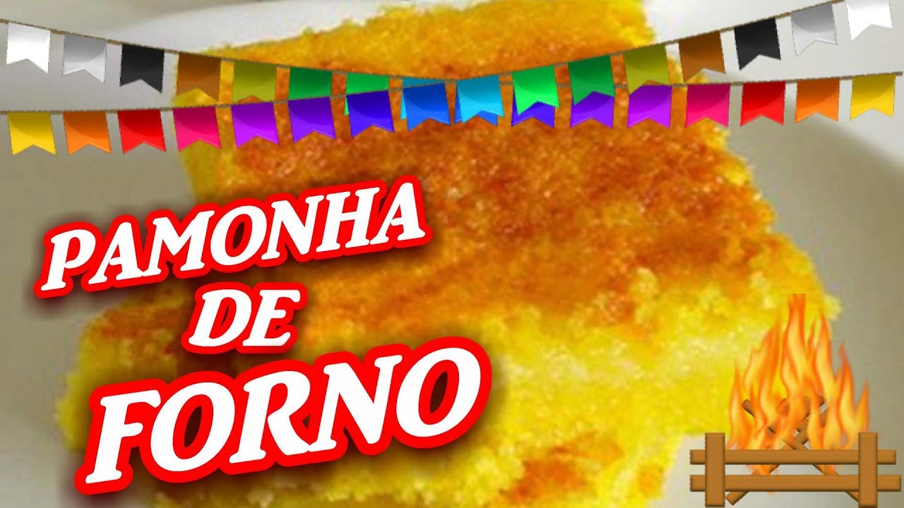 PAMONHA DE FORNO IRRESISTÍVEL