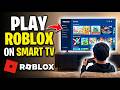 How to Play Roblox On A Smart TV - 2026 Full Guide