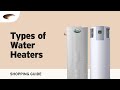 Types of Water Heaters