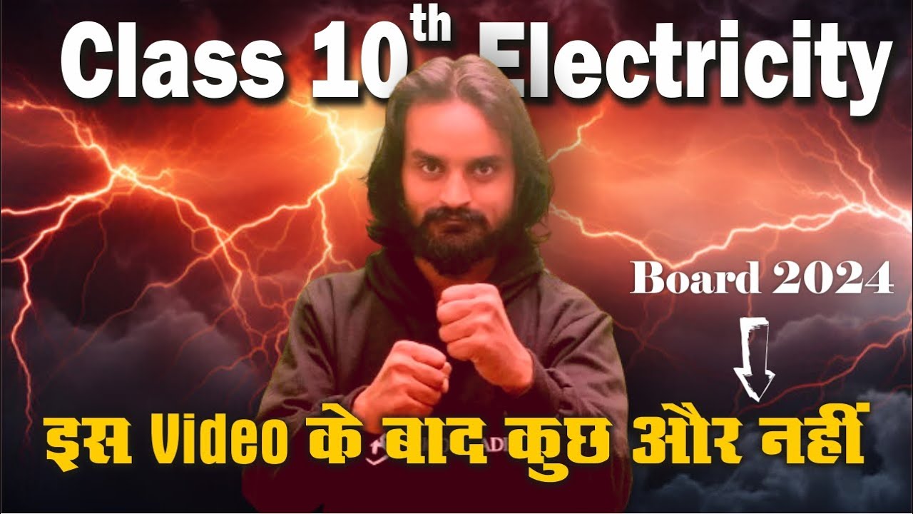 Electricity class 10 One Shot⚡| Class 10 Boards | Science Chapter 12 ...