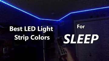 The FIVE BEST LED Light Colors for Sleep!