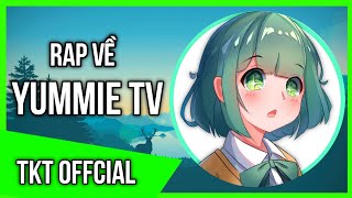 Rap Về Yummie TV ( Team Sinh Tố) - TKT Offcial | Rap Về YouTuber Minecraft Việt Nam