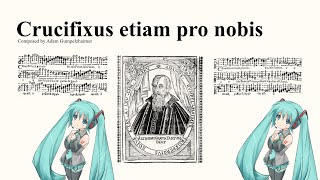 Crucifixus etiam pro nobis
