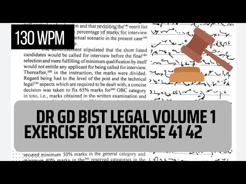 130 wpm | GD Bist Legal Volume 01 Exercise 41 & 42 | 800 words - YouTube