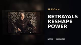 Game of Thrones Season 4 Explained — How Season 3 Betrayals Reshape the Board